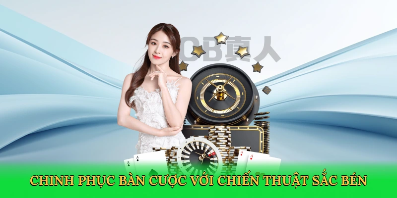 Chinh phục bàn cược với chiến thuật sắc bén