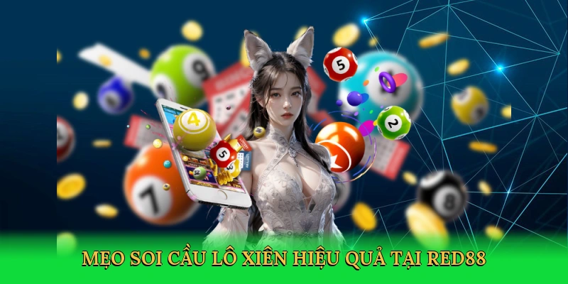 meo-soi-cau-lo-xien-hieu-qua-tai-red88-4