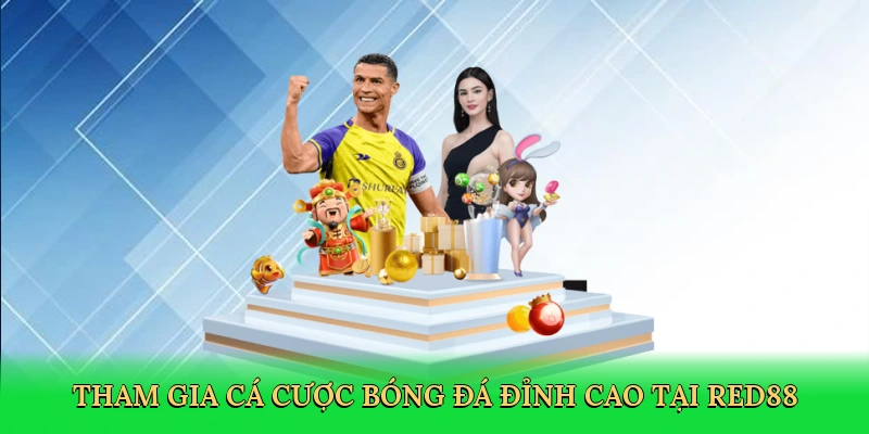 tham-gia-ca-cuoc-bong-da-dinh-cao-tai-red88-3