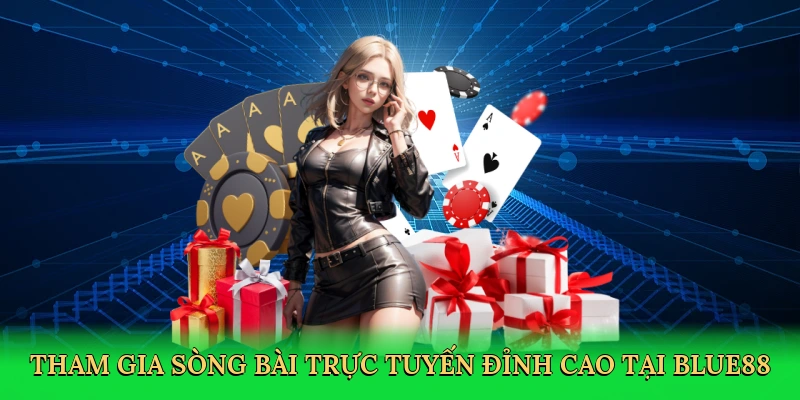 tham-gia-song-bai-truc-tuyen-dinh-cao-tai-blue88-3
